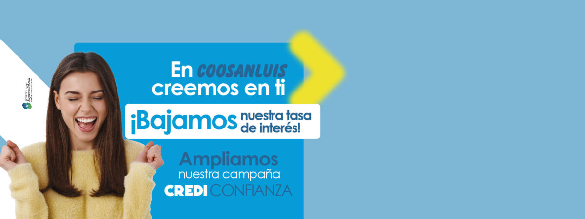 ¡Con CREDICONFIANZA estas más cerca de tus sueños!