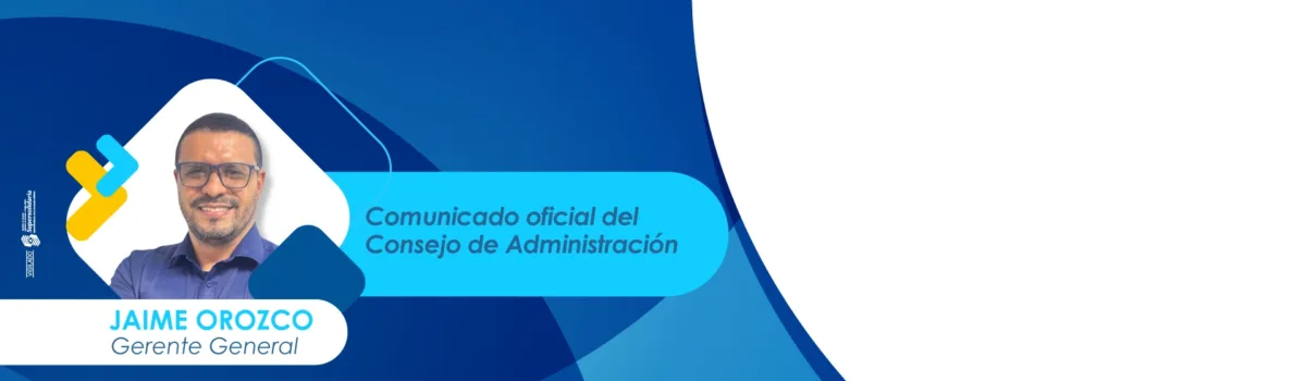 Comunicado a asociados, proveedores y aliados nombramiento del Gerente General de Coosanluis