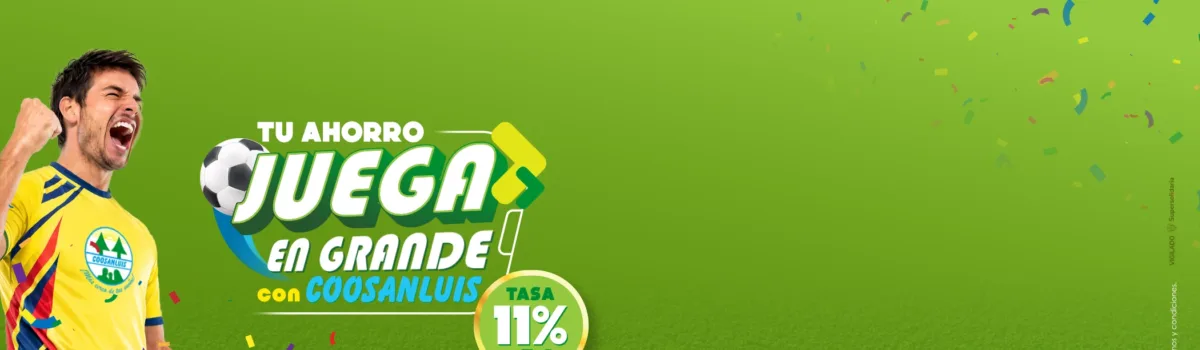 Tu ahorro juega en grande en Coosanluis